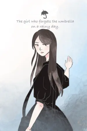 ปกนิยาย The girl who forgets the umbrella on a rainy day. น้องสาวผู้ไม่พกร่มในวันฝนตก