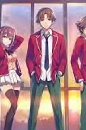 ปกนิยาย (fic classroom of the elite)คนที่ซ่อนในเงาเยอะกว่าที่คิดอีกนะ