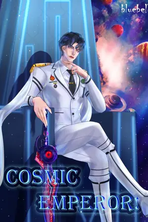 ปกนิยาย cosmic Emperor! สงครามจักรวาลสะท้านภพ