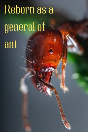 ปกนิยาย Reborn as a general of ant