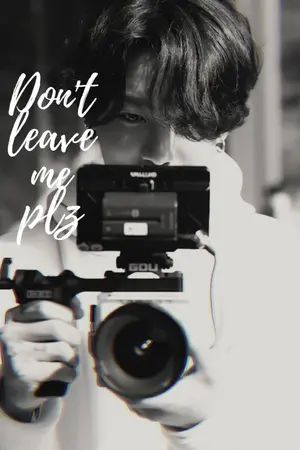 ปกนิยาย Don't leave me plz l BTS X YOU