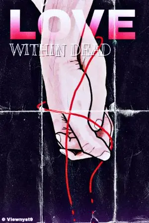 ปกนิยาย LOVE WITHIN DEAD