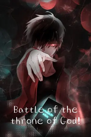 ปกนิยาย [Fic Battle for the throne of God!] ศึกชิงบัลลังก์พระเจ้า! (ดอง)