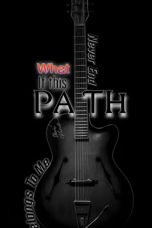 ปกนิยาย What if this path never end [BL]