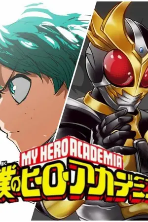 ปกนิยาย (FIC) My hero academia x Kamen rider agito