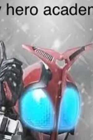 ปกนิยาย Kamen rider Kabuto X My Hero academia