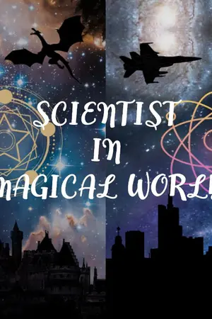 ปกนิยาย เมื่อนักวิทยาศาสตร์ต้องเข้ามาอยู่ในโลกเวทมนต์