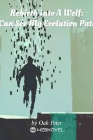 ปกนิยาย การเกิดใหม่เป็นหมาป่า: ฉันเห็นเส้นทางวิวัฒนาการของฉัน