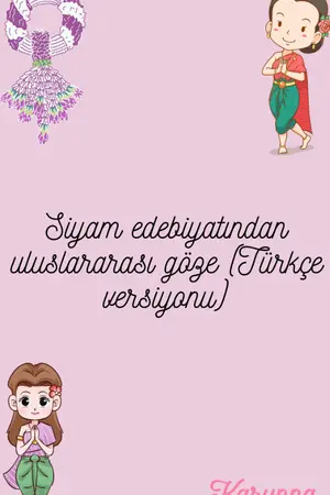 ปกนิยาย Siyam edebiyatından uluslararası göze (Türkçe versiyonu)