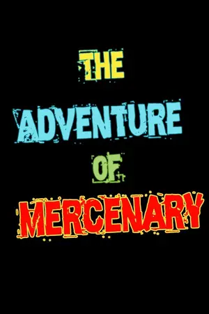 ปกนิยาย The Adventure of Mercenary (การผจญภัยของทหารรับจ้าง)