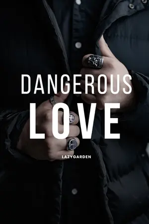 ปกนิยาย Dangerous Love จะร้ายหรือจะรัก