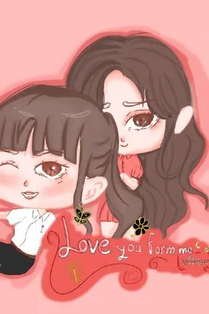 ปกนิยาย Love you form me รักนี้มีแค่เพียงเรา(Yuri)