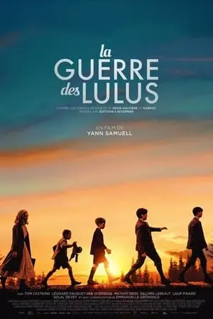 ปกนิยาย VOIR.!! La Guerre des Lulus STREAMING VF 【2023】 Film Complet en Français