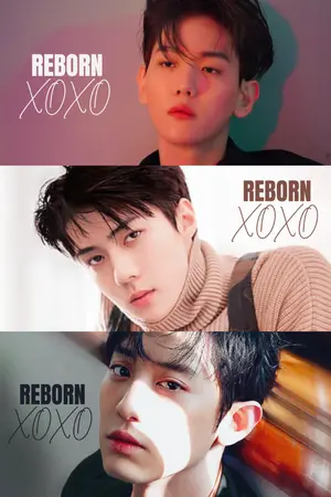 ปกนิยาย [EXO x YOU] Reborn XOXO เมื่อฉันเกิดใหม่เป็นน้องสาวนางร้าย