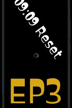 ปกนิยาย 09:09 Reset(EP3) สำคัญกว่า!!!!