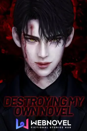 ปกนิยาย Destroying My Own Novel นิยายแปล