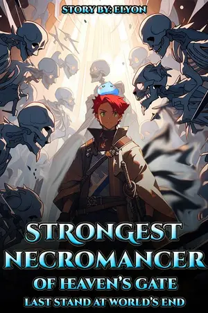 ปกนิยาย Strongest Necromancer Of Heaven's Gate