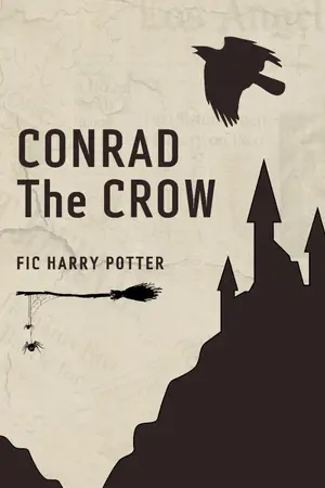 ปกนิยาย [Fic Harry Potter] Conrad the Crow