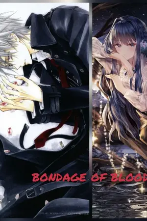 ปกนิยาย FIC Vampire knight bondage of blood