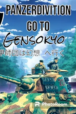 ปกนิยาย Panzer Divition go to Gensokyo [-装甲師団は幻想郷へ行く-]