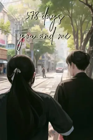 ปกนิยาย 578 days, you and me ( 578 วัน พี่กับหนู )