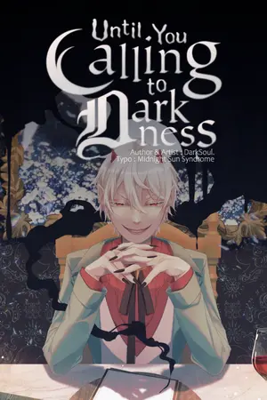 ปกนิยาย Until you...calling to darkness