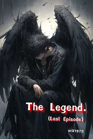 ปกนิยาย The Legend. (Last Episode)