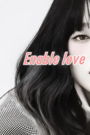 ปกนิยาย Enable Love ให้สิทธิ์รัก