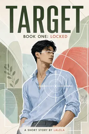 ปกนิยาย Target  I : Locked [BL]