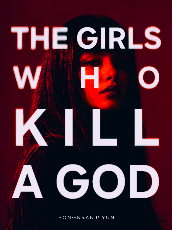 ปกนิยาย The Girls Who Kill a God