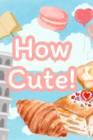 ปกนิยาย How cute! น่ารักครับคุณ