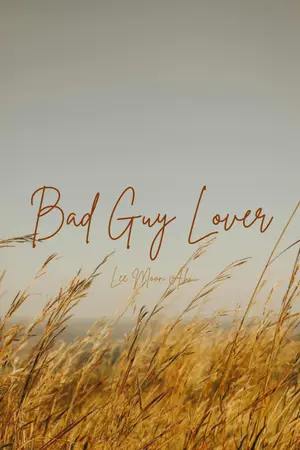 ปกนิยาย Bad Guy Lover สูตรรักฉบับวิศวะ (รีอัพใหม่)