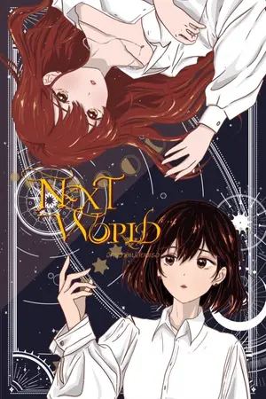 ปกนิยาย Next world จักรวาลเปลี่ยนเธอ |GL