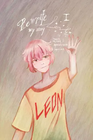 ปกนิยาย REWRITE MY STORY กลับมาครั้งนี้...ผมจะไม่ทำตัวเหมือนเดิม