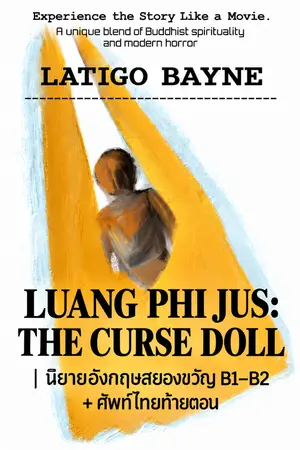 ปกนิยาย LUANG PHI JUS: THE CURSE DOLL | นิยายอังกฤษสยองขวัญ B1–B2 + ศัพท์ไทยท้ายตอน