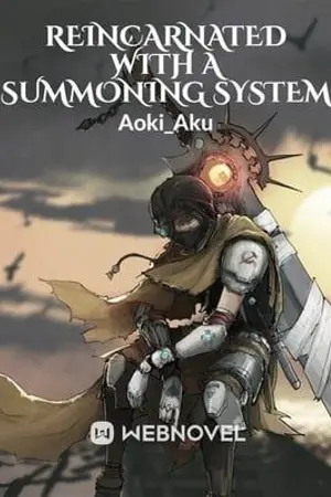 ปกนิยาย [นิยายแปล]Reincarnated With A Summoning System: เกิดใหม่พร้อมระบบอัญเชิญ