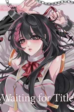 ปกนิยาย Waiting for Title (รอคิดชื่อเรื่องออกค่อยเอามาใส่)