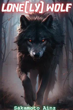 ปกนิยาย Lone[ly] Wolf หมาป่า[ที่ต้อง]เดียวดาย