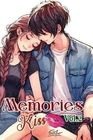 ปกนิยาย Memories Kiss Vol.2