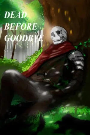 ปกนิยาย Dead before goodbye