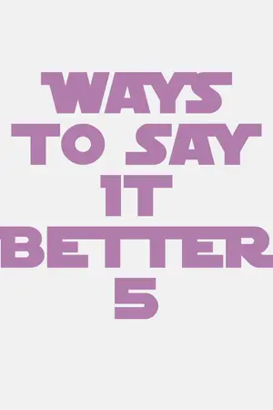 ปกนิยาย Ways To Say It Better 5