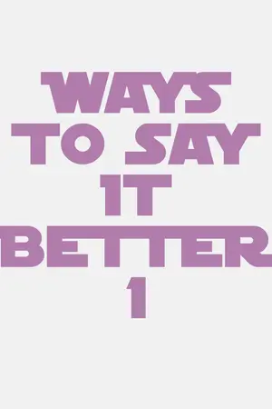 ปกนิยาย Ways To Say It Better 1