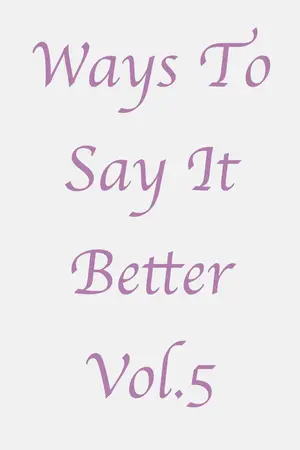 ปกนิยาย Ways To Say It Better 5