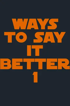 ปกนิยาย Ways To Say It Better 1