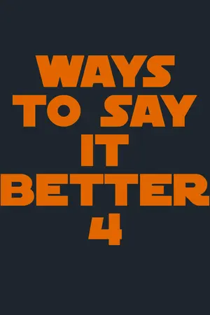 ปกนิยาย Ways To Say It Better 4