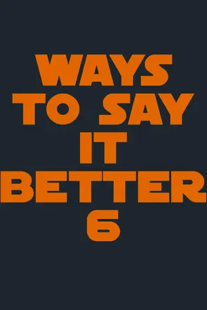 ปกนิยาย Ways To Say It Better 6