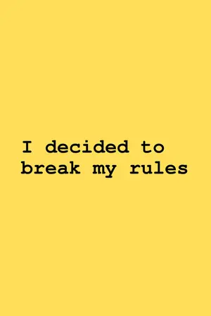 ปกนิยาย I decided to break my rules