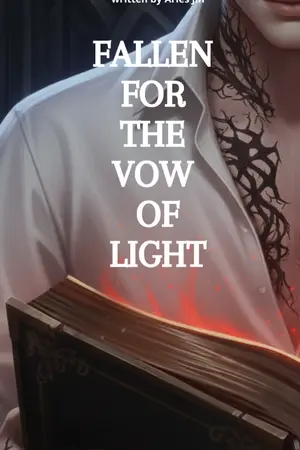 ปกนิยาย ตกหลุมรักคำปฏิญาณแห่งแสงสว่าง(Fallen for the Vow of Light)