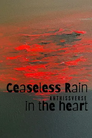 ปกนิยาย Ceaseless Rain in the heart