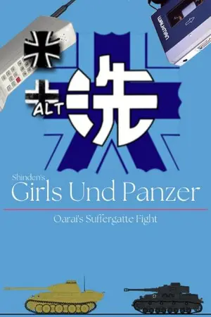 ปกนิยาย Girls und panzer Fanfiction: Ooarai's suffergette fight